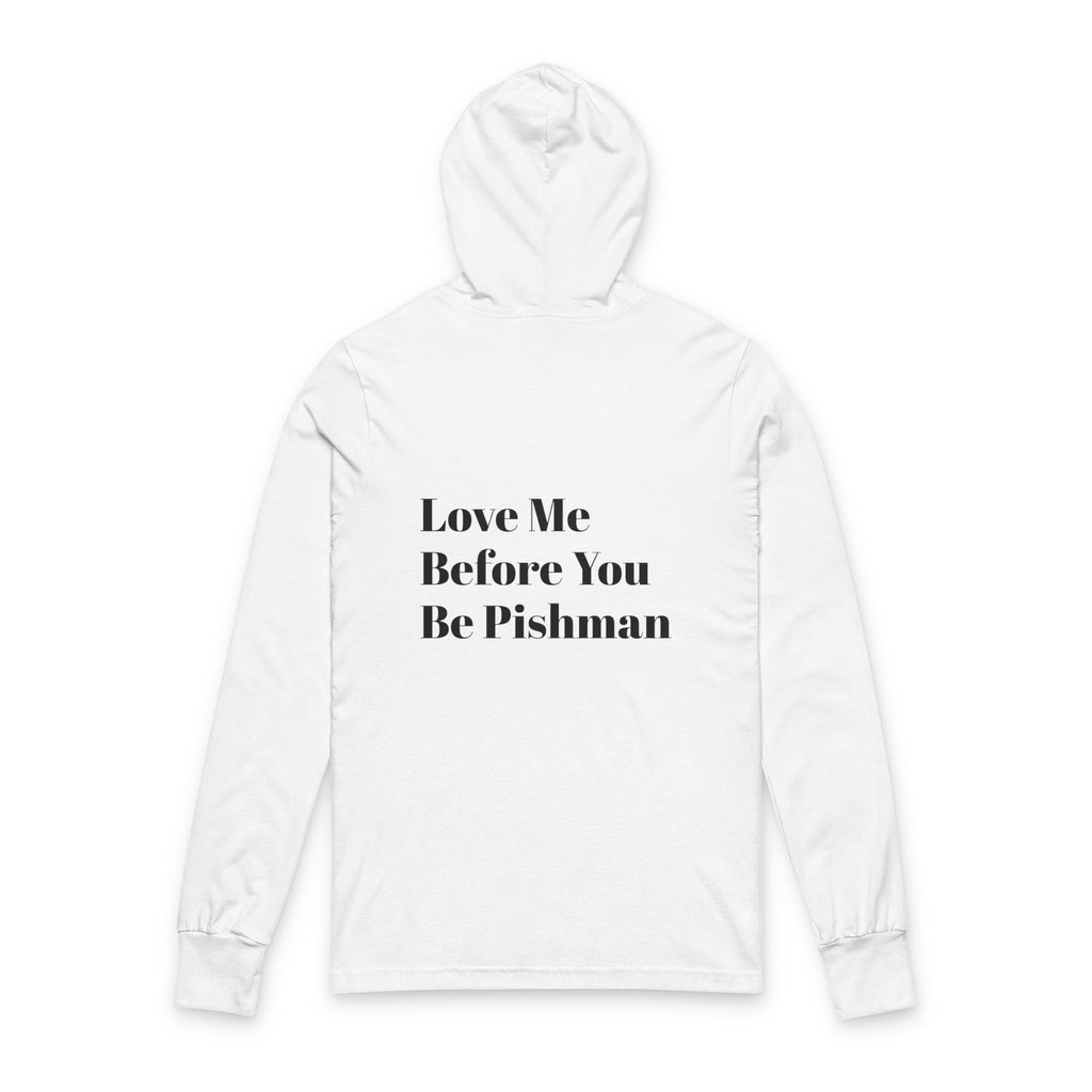 Love Me Before You Be Pishman